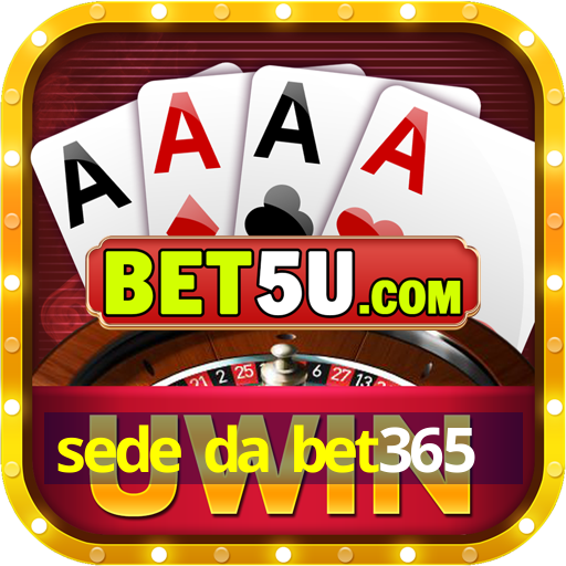 sede da bet365